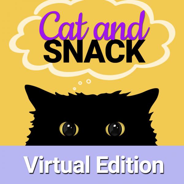 Image for event: Cat and Snack Virtual Edition