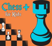 Image for event: Chess + for Kids