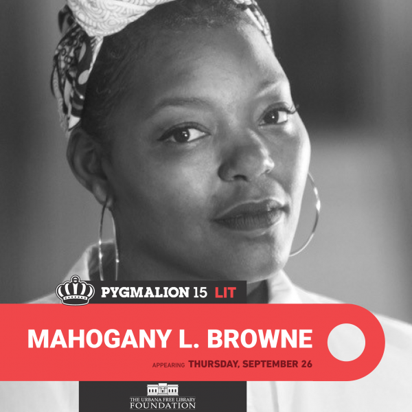 Image for event: Mahogany L. Browne: Pygmalion